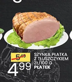 Szynka Płatka z tłuszczykiem Płatek promocja w Wafelek