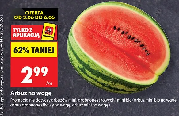 Arbuz na wagę promocja w Biedronka