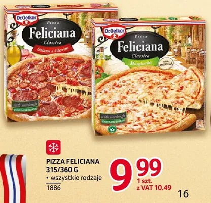 Pizza Feliciana Dr. Oetker 315/360 g wszystkie rodzaje promocja w Selgros