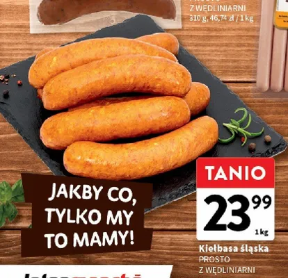 Kiełbasa śląska Prosto z Wędliniarni promocja w Intermarche