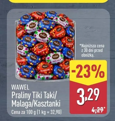 Praliny Malaga Wawel promocja w Aldi