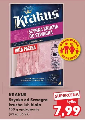 Szynka krucha od szwagra krucha 10% biała promocja w Kaufland
