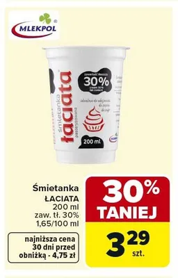 Śmietanka ŁACIATA zaw. tł. 30% promocja w Carrefour