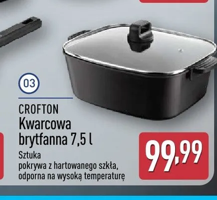 Kwarcowa brytfanna 7,5l pokrywa z hartowanego szkła CROFTON promocja w Aldi