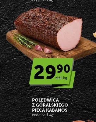 Polędwica z góralskiego pieca Kabanos promocja w ABC