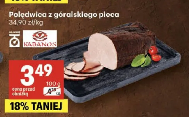 Polędwica z góralskiego pieca Kabanos promocja w Delikatesy Centrum
