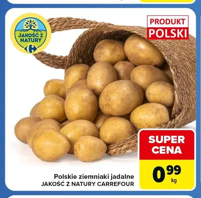 Ziemniaki jadalne polskie Jakość z Natury Carrefour promocja w Carrefour Market