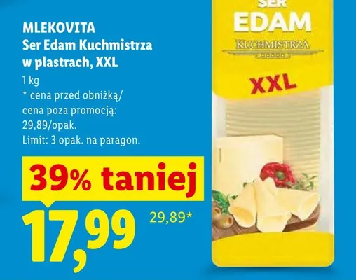 Ser edam w plastrach Mlekovita Kuchmistrza XXL promocja w Lidl