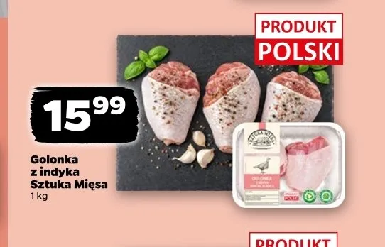 Golonka z indyka Sztuka Mięsa promocja w Netto
