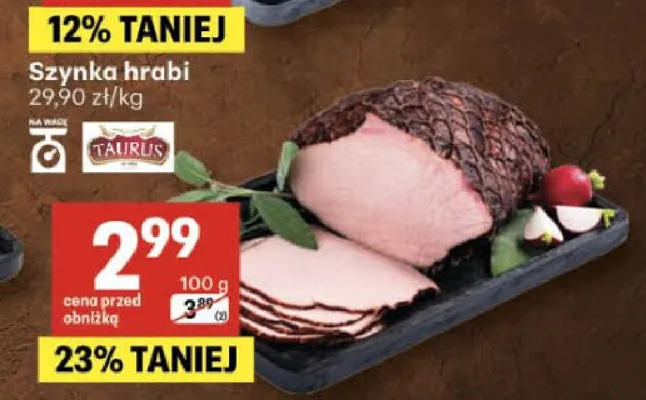 Szynka hrabi Taurus promocja w Delikatesy Centrum