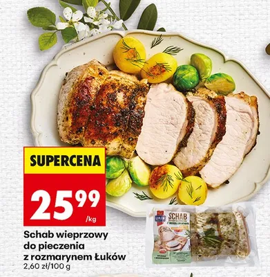 Schab wieprzowy do pieczenia z rozmarynem Łuków promocja w Biedronka