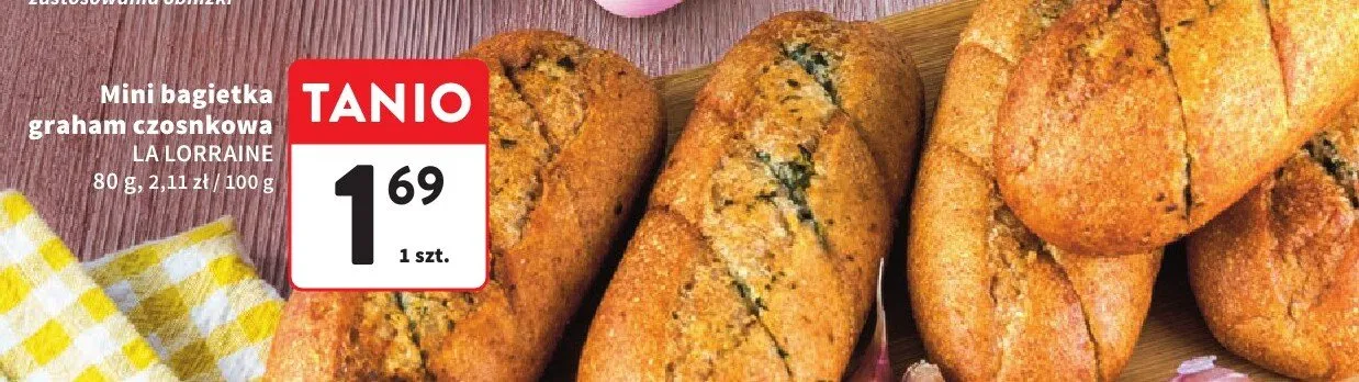 Mini bagietka graham czosnkowa La Lorraine promocja w Intermarche
