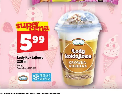 Lody koktajlowe Krówka-Kukułka Koral promocja w TOPAZ