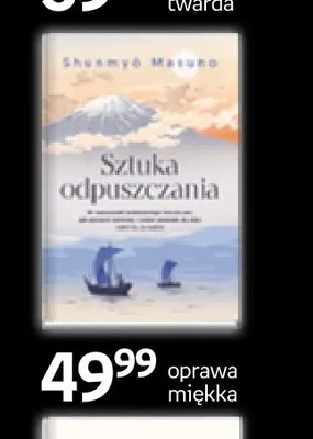 Książka Sztuka odpuszczania Shunmyo Masuno promocja w Empik
