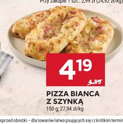 Pizza bianca z szynką promocja w Stokrotka