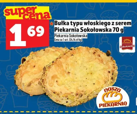 Bułka typu włoskiego z serem Piekarnia Sokołowska promocja w TOPAZ