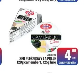 Ser pleśniowy La Polle brie Mlekovita promocja w Tomi Markt