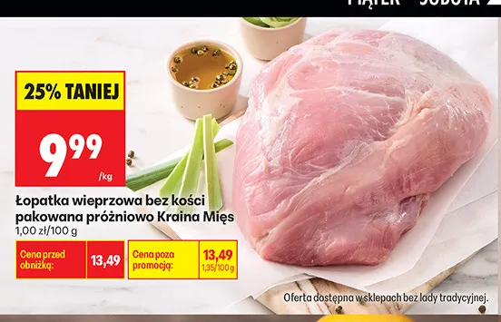 Łopatka wieprzowa bez kości pakowana próżniowo Kraina Mięs promocja w Biedronka