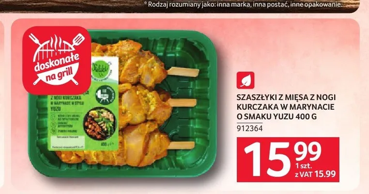 Szaszłyki z mięsa z nogi kurczaka w marynacie o smaku yuzu promocja w Selgros