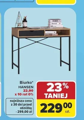 Biurko Hansen promocja w Carrefour