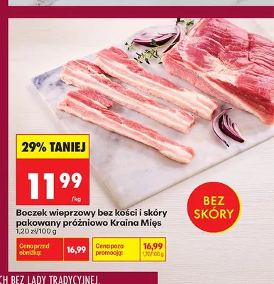 Boczek wieprzowy bez kości i skóry pakowany próżniowo Kraina Mięs promocja w Biedronka
