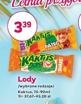 Lody Kaktus Sombrero promocja w Bliski