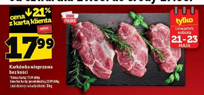 Karkówka wieprzowa bez kości promocja w TOPAZ