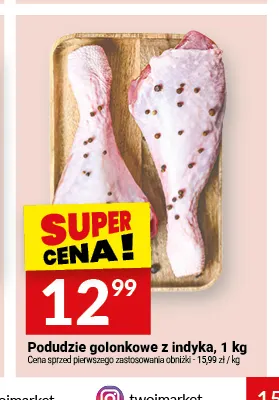 Podudzie golonkowe z indyka promocja w Twój Market
