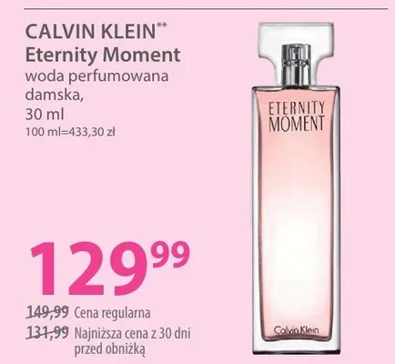 Woda perfumowana damska Eternity Moment promocja w Hebe