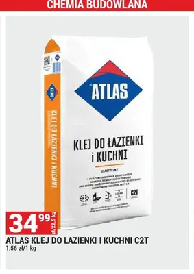Klej do łazienki i kuchni ATLAS C2T promocja w Merkury Market