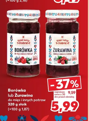 Borówka do mięs i innych potraw Stąd takie Dobre! promocja w Kaufland