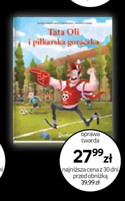 Książka Tata Oli i piłkarska gorączka oprawa twarda promocja w Empik