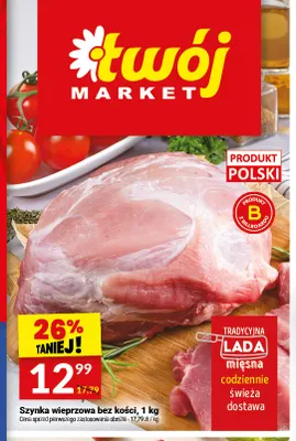 Szynka wieprzowa bez kości promocja w Twój Market
