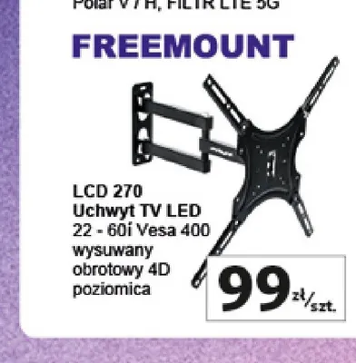 Uchwyt TV LED Freemount LCD 270 22 - 60i Vesa 400 wysuwany obrotowy 4D poziomica promocja w Auchan