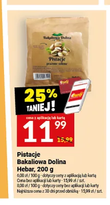 Pistacje prażone solone Bakaliowa Dolina Hebar promocja w Twój Market
