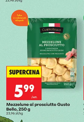 Mezzelune al prosciutto Gusto Bello promocja w Biedronka