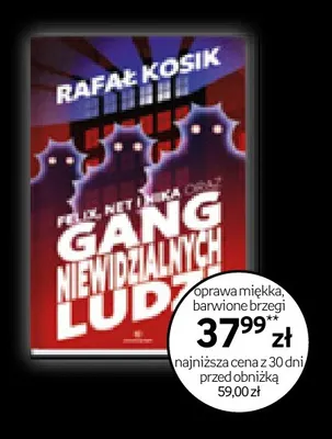 Książka Felix, Net i Nika oraz Gang Niewidzialnych Ludzi Rafał Kosik promocja w Empik