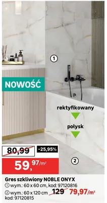 Gres szkliwiony NOBLE ONYX promocja w Leroy Merlin
