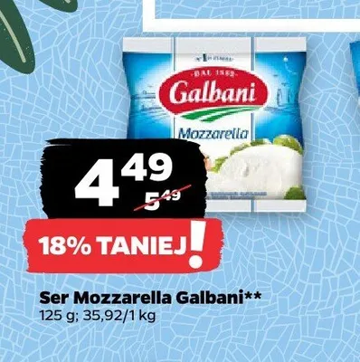 Ser Mozzarella Galbani promocja w Netto