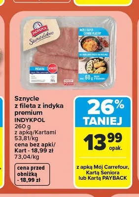 Sznycle z fileta z indyka premium Indykpol promocja w Carrefour