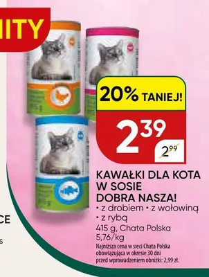 Kawałki dla kota w sosie Dobra Nasza! z rybą promocja w Chata Polska
