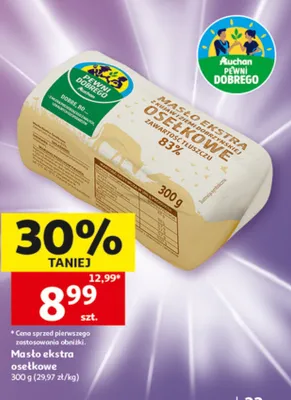 Masło ekstra osełkowe Pewni Dobrego Auchan promocja w Auchan
