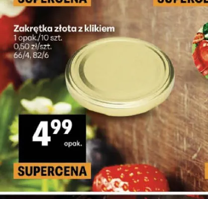 Zakrętka złota z klikiem promocja w Delikatesy Centrum