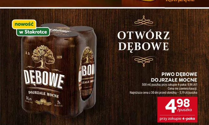 Piwo Dębowe Dojrzałe Mocne promocja w Stokrotka