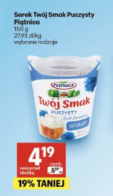 Serek Twój Smak Puszysty Piątnica promocja w Delikatesy Centrum