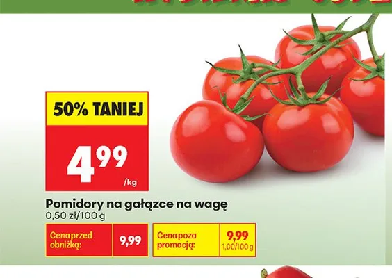 Pomidory na gałązce na wagę promocja w Biedronka
