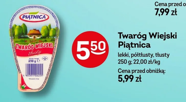 Twaróg Wiejski Piątnica lekki, półtłusty, tłusty promocja w Żabka