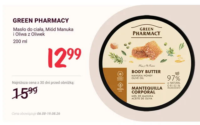 Masło do ciała Miód Manuka i Oliwa z Oliwek Green Pharmacy promocja w Rossmann