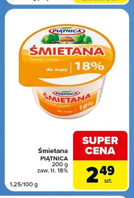 Śmietana Piątnica 18% promocja w Carrefour Market
