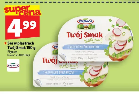 Ser w plastrach Twój Smak naturalnie śmietankowy Piątnica promocja w TOPAZ